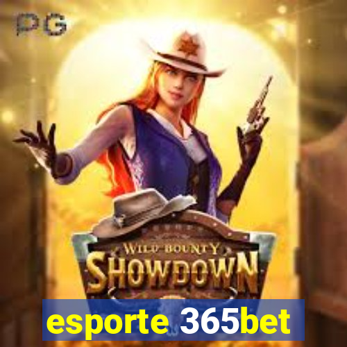 esporte 365bet